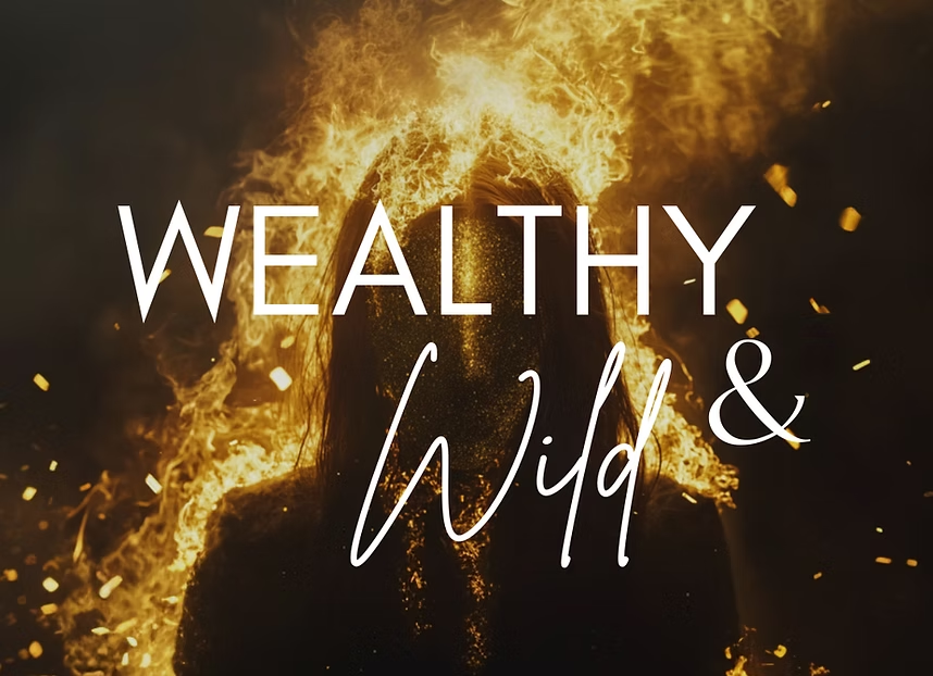Wealthy & Wild Free Workshop
