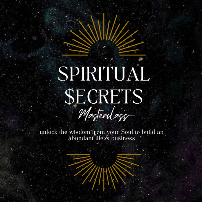 Spiritual Secrets Masterclass