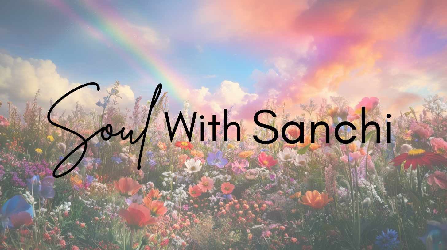 Soul With Sanchi newsletter